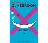 Assassination Classroom 06: Volume 6 (ASSASSINATION CLASSROOM GN)