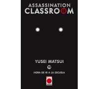 Assassination Classroom 19. Hora de ir a la escuela