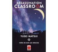 Assassination Classroom 21: Es Hora De Dar Las Gracias