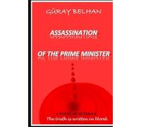 ASSASSINATION OF THE PRIME MINISTER