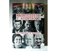 Assassinations and Attacks that Changed the World