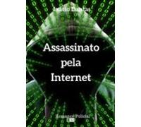 Assassinato Pela Internet (ebook)