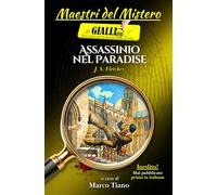 Assassinio nel Paradise: Un capolavoro del giallo inglese della golden age inedito (Maestri del Mistero)