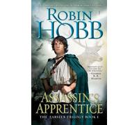 Assassin's Apprentice: The Farseer Trilogy Book 1