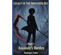 Assassin's Burden (Legacy of the Shattered Sky)