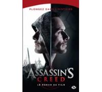 Assassins Creed : Assassins Creed : Le Roman Du Film (ebook)