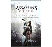 Assassin's creed. La cruzada secreta: la historia jamás contada de Altaïr, el maestro asesino (Ficción)