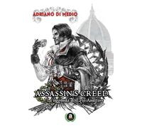 Assassin's Creed: La Leggenda di Ezio Auditore (Ars Ludendi)