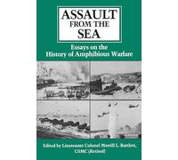Assault from the Sea: Essays on the History of Amphibious Warfare