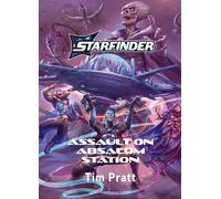 Assault on Absalom Station: A Starfinder Novel (Starfinder Fiction)