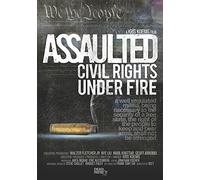 Assaulted: Civil Rights Under Fire [USA] [DVD]