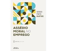 Assédio Moral No Emprego - 6ª Ed - 2025 (ebook)