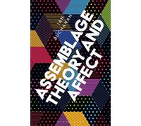 Assemblage Theory and Affect