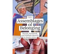 Assemblages of Belonging: Murals, Beadwork, and Ndebele Identity in South Africa: 262 (Image)