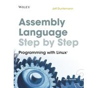 Assembly Language Step-by-Step: Programming with Linux