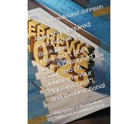 Assembly Required: A Workbook for Book One ("Revised"), Book One-A ("Assigned"), Book Two ("A Journey to Your Place in Christ"), and the Devotional: ... Assembly in Christ (Assembly Required Series)