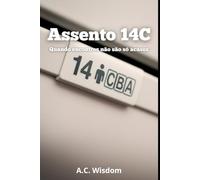 Assento 14C: Quando encontros não são só acasos