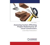 Assessing Factors Affecting Project Performance of Local Constructors: A Case Study of Choma District