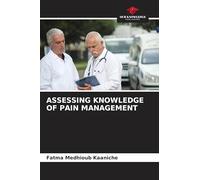 Assessing Knowledge of Pain Management