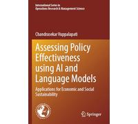 Assessing Policy Effectiveness using AI and Language Models: Applications for Economic and Social Sustainability (International Series in Operations Research & Management Science)