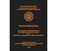 Assessing the Association between Pre-Employment Drug Screening and a Reduction in Workplace Accidents and Injuries