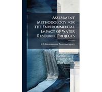 Assessment Methodology for the Environmental Impact of Water Resource Projects