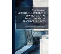 Assessment Methodology for the Environmental Impact of Water Resource Projects