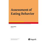 Assessment of Eating Behavior: 6 (Psychological Assessment - Science and Practice)