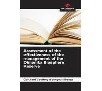 Assessment of the effectiveness of the management of the Dimonika Biosphere Reserve