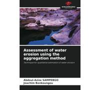Assessment of water erosion using the aggregation method: Technique for qualitative estimation of water erosion