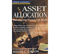 Asset Allocation: Balancing Financial Risk (McGraw-Hill Library of Investment and Finance)