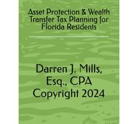 Asset Protection & Wealth Transfer Tax Planning for Florida Residents