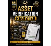 Asset Verification Register: Professional Record Keeping System for Asset Identification, Verification Records, Condition Monitoring, Discrepancy ... Actions, and Audit-Ready Documentation