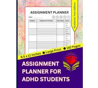 Assignment Planner for ADHD Students: Academic Year Edition: Your All-in-One Tool for Academic Success | Undated Weekly Layout to Track Homework, Set ... Function Skills | 8.5" x 11", 182 Pages