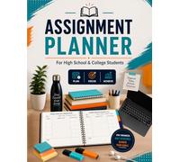 Assignment Planner for High School & College Students: Undated Homework Tracker and Academic Organizer | Study Planner Notebook for Managing Classes, Deadlines and Projects | Large 8.5 x 11
