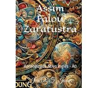 Assim Falou Zaratustra: Aprendizado Ativo inglês - A0