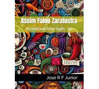 Assim Falou Zaratustra: Aprendizado Ativo inglês - A0
