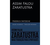 Assim Falou Zaratustra: Nova Tradução para o Português