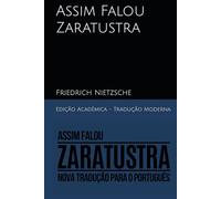 Assim Falou Zaratustra: Nova Tradução para o Português