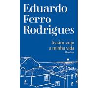 Assim vejo a minha vida: Memórias (Objectiva)