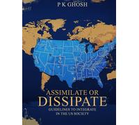 Assimilate or Dissipate: A Practical Guide to Integrate with American Culture as a Foreigner