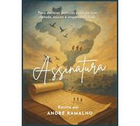 Assinatura: Para escrever políticas públicas com método, escuta e responsabilidade.