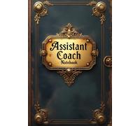 Assistant coach notebook: lined journal for men women coworker