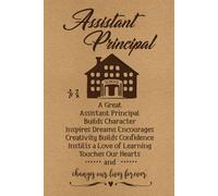 Assistant Principal Notebook: 100 Pages 6"X9" Lined Journal, Thoughtful Gifts on National Assistant Principals Week, Birthday, Christmas,...