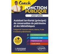 Assistant territorial et Assistant principal de conservation du patrimoine et des bibliothèques: Concours externe, interne, 3e voie, examens professionnels - Catégorie B 2027-2028