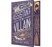 Assistant to the Villain (Special Edition Hardcover) (Assistant and the Villain, 1) | Hannah Nicole Maehrer
