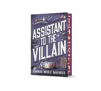 Assistant to the Villain: The hilarious grumpy/sunshine fantasy romance from the New York Times bestselling author and TikTok sensation