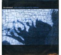 Assistant - We LL Make The Roads by. [Import]