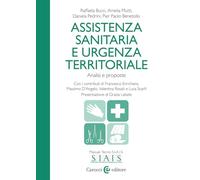Assistenza sanitaria e urgenza territoriale. Analisi e proposte (Biblioteca di testi e studi)