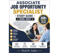 ASSOCIATE JOB OPPORTUNITY SPECIALIST STUDY GUIDE 2026-2027: A Practical Step-by-Step Guide to Workforce Development, Career Services, Employer ... Full-Length Exams, and Confidence-Building